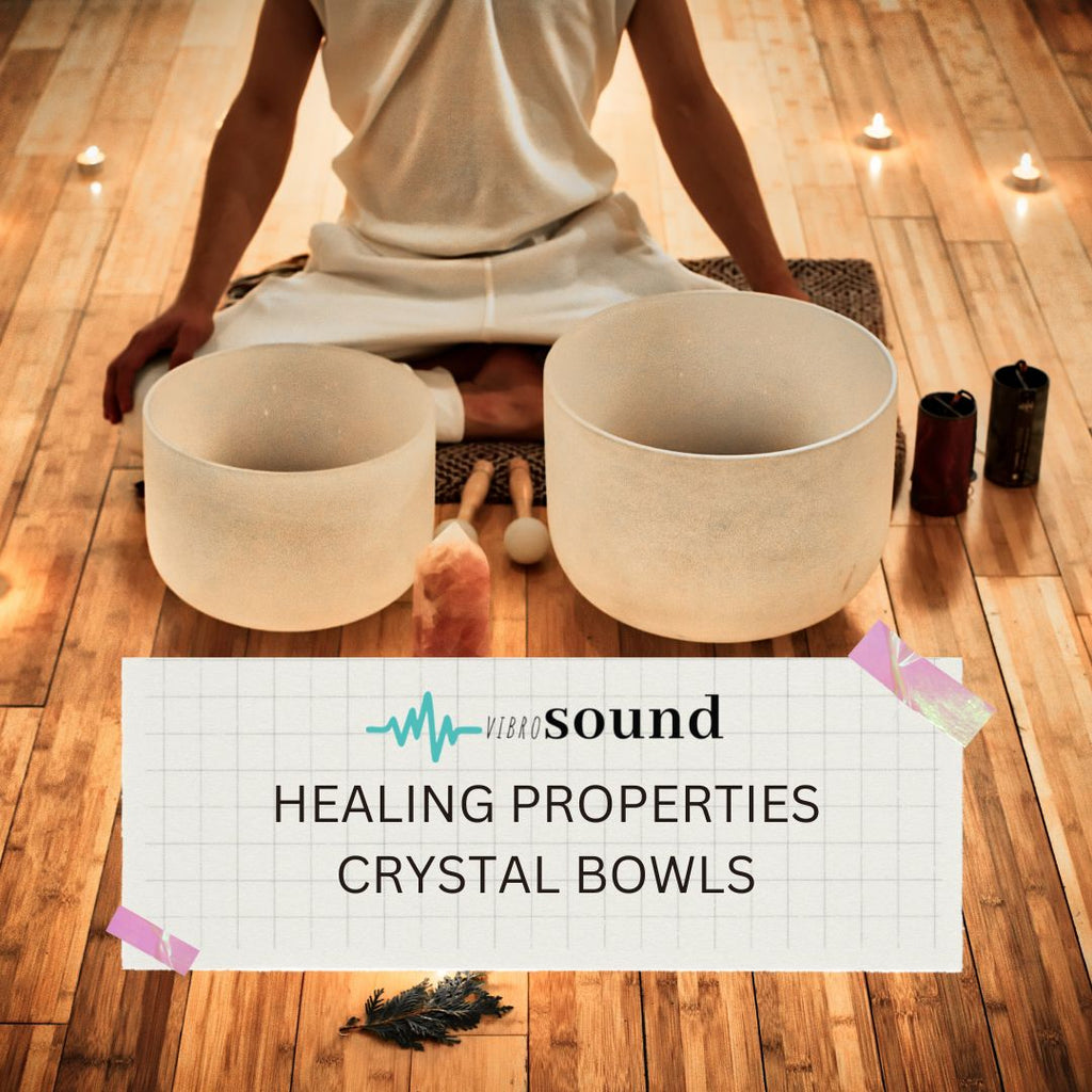 Healing properties of Crystal Singing Bowls