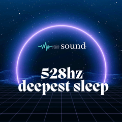 528 Hz - Deepest Sleep