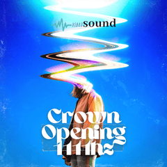 1111 Hz Crown Opening & Expansion