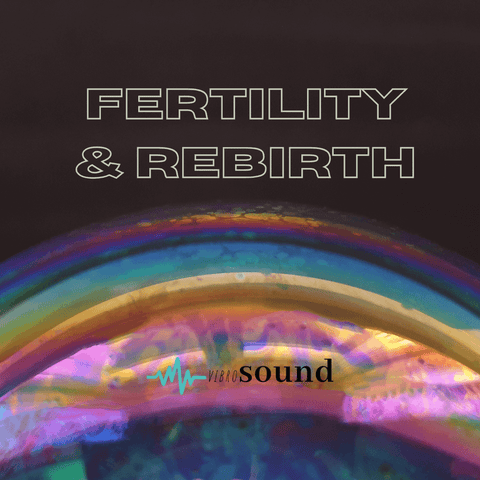 Fertility & Rebirth