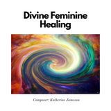 Divine Feminine Healing Track