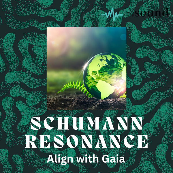 Schumann Resonance Heartbeat Of Gaia – Vibrosound